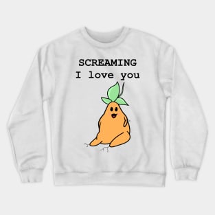 Screaming I Love You Mandrake Plant Crewneck Sweatshirt